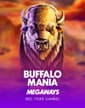 Buffalo Mania Megaways