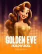 Golden Eve: Hold n' Roll