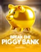 Break The Piggy Bank