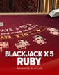 Blackjack X 5 - Ruby